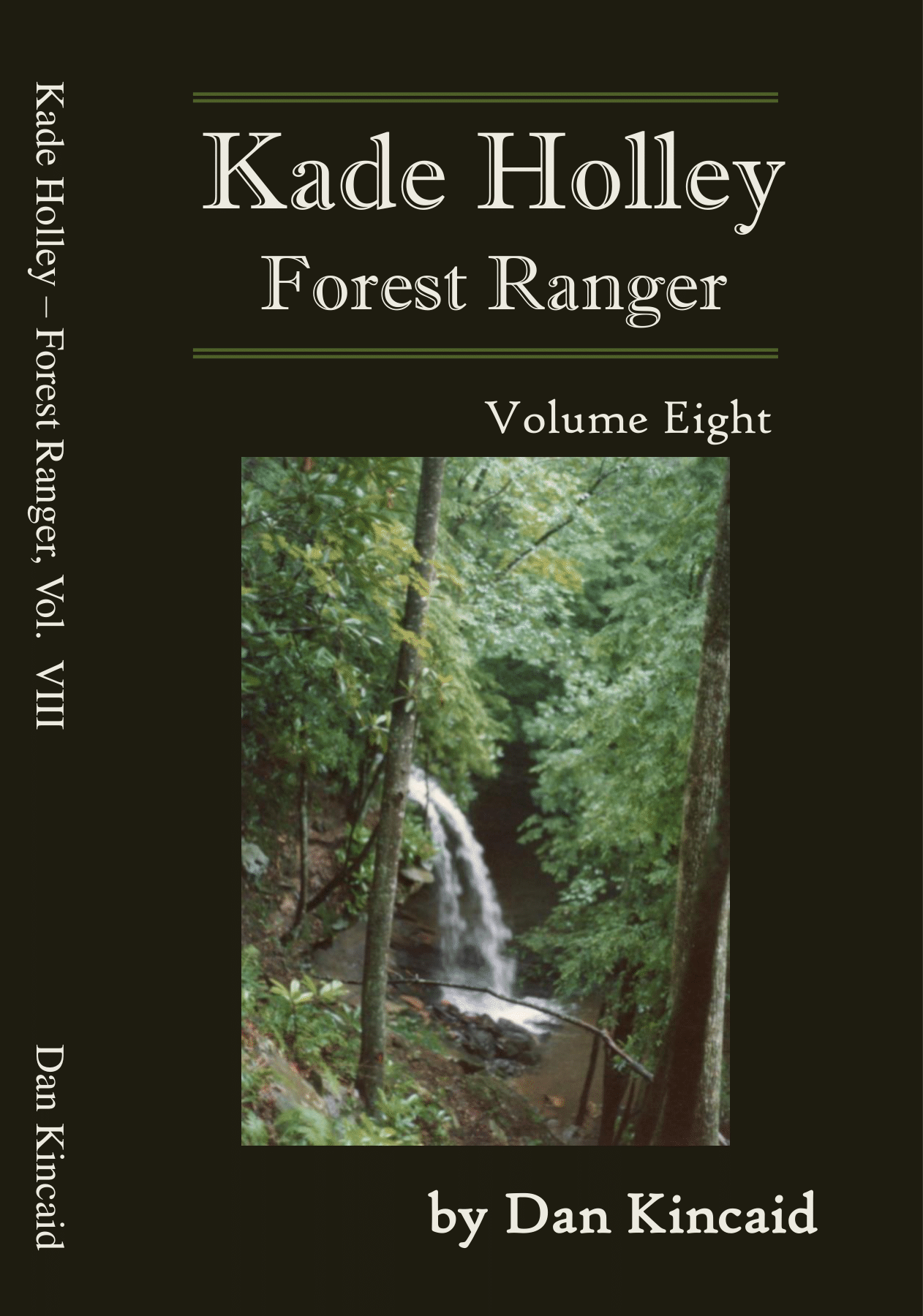 Cover image for Kade Holley, Forest Ranger Vol. VIII
