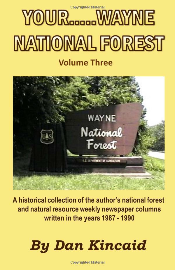 Your…..Wayne National Forest, Vol.III