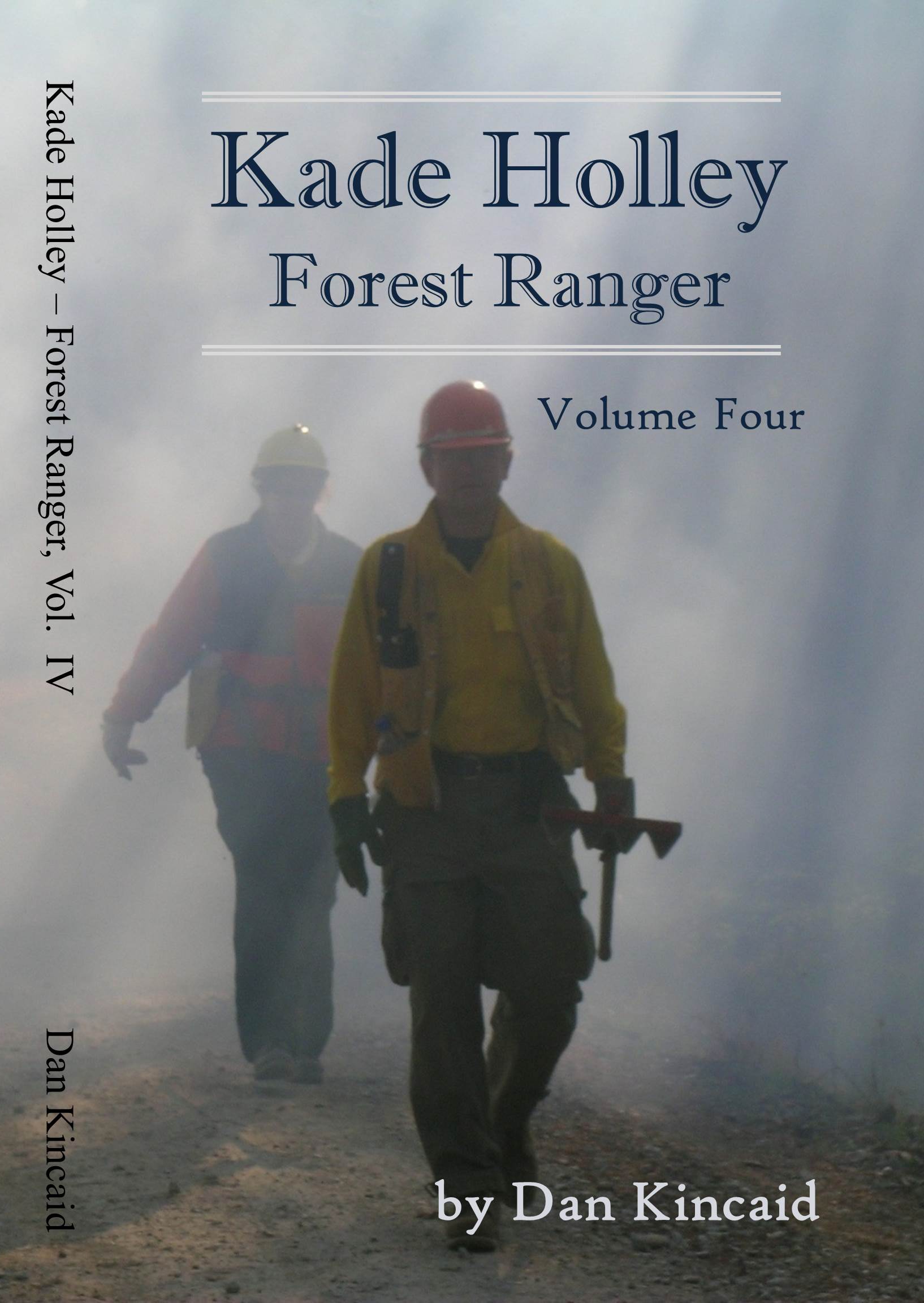 Kade Holley, Forest Ranger Vol. IV