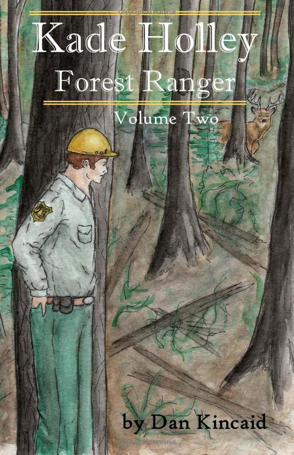 Cover image for Kade Holley, Forest Ranger Vol.II