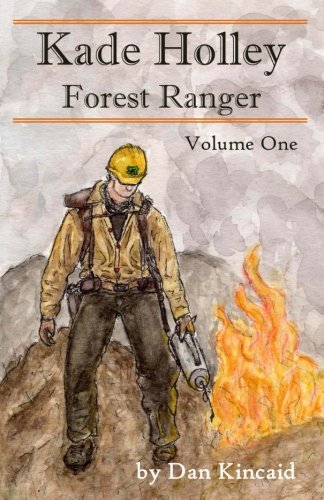 Cover image for Kade Holley, Forest Ranger Vol.I